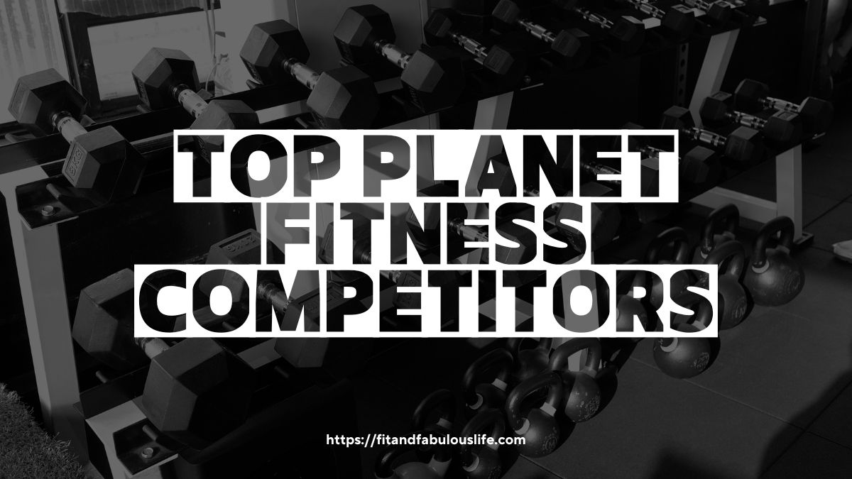 top planet fitness competitors